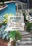 Inside Out: The Art and Craft of Home Landscaping