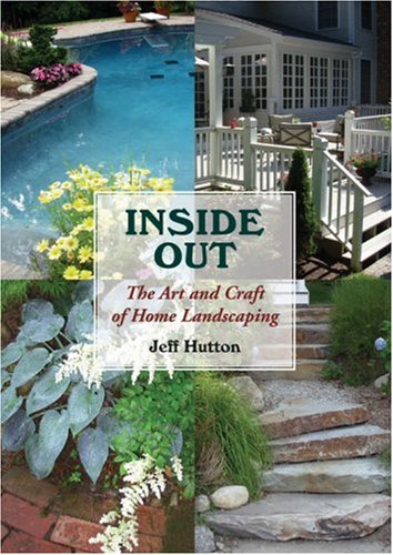 Inside Out: The Art and Craft of Home Landscaping under Outdoor & Recreational Areas in The Books Store