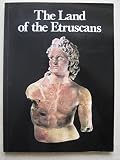 The land of the Etruscans : from Prehistory to the Middle Ages