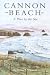Cannon Beach: A Place by the Sea