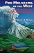 Fire Mountains of the West: The Cascade and Mono Lake Volcanoes (Roadside Geology)