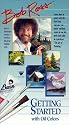 Bob Ross: Getting started with Oil Colors [VHS]