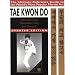 Tae Kwon Do: The Ultimate Reference Guide to the World's Most Popular Martial Art (Facts on File)
