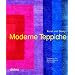 Moderne Teppiche. Kunst und Design