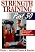 Books : Strength Training Past 50 (Ageless Athlete Series)