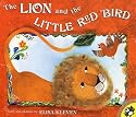 The Lion and the Little Red Bird (Picture Puffins)
