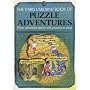 Puzzle Adventures: The Pyramid Plot/the Emerald Conspiracy/the Invisible Spy (Usborne Puzzle Adventures, Book 3)