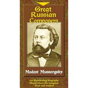 Great Russian Composers: Mussorgsky [VHS]