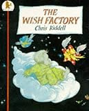 The wish factory