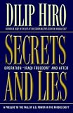 Secrets and Lies: Operation "Iraqi Freedom" and After: A Prelude to the Fall of U.S. Power in the Middle East?