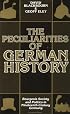 The Peculiarities of German History: Bourgeois Society and Politics in Nineteenth-Century Germany