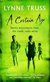 A Certain Age: Twelve Monologues from the Classic Radio Series
