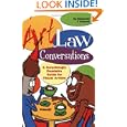 Art Law Conversations: A Surprisingly Readable Guide for Visual Artists