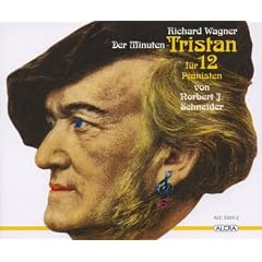 Wagner - der Minuten-Tristan
