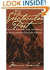 The Spectacular Past: Popular History and the Novel in Nineteenth-Century France