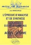 L epreuve d analyse et de synthese aux concours des ecoles de commerce acces-sesame mise en examen