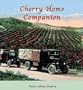Cherry Home Companion: A Cherry Cookbook