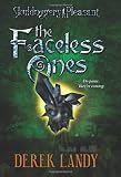 The Faceless Ones