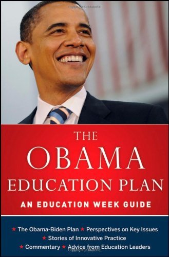 The Obama Education Plan: An Education Week Guide by Education Week (2009-02-09) Paperback