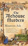 Cover of The Alehouse Murders by Maureen Ash 0425217655