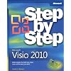 Microsoft&reg; Visio&reg; 2010 Step by Step: The smart way to learn Microsoft Visio 2010-one step at a time!
