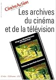Revue Corlet  / Les archives du cinéma et de la télévision, numéro 97