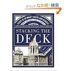 【クリックでお店のこの商品のページへ】Stacking the Deck: Secrets of the World’s Master Card Architect