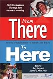 From There to Here: Stories of Adjustment to Spinal Cord Injury