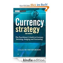 Currency Strategy: The Practitioner's Guide to Currency Investing, Hedging and Forecasting (The Wiley Finance Series)