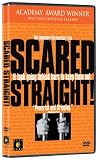 Scared Straight!