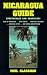 Book Nicaragua Guide: Spectacular and Unspoiled (Nicaragua Guide)