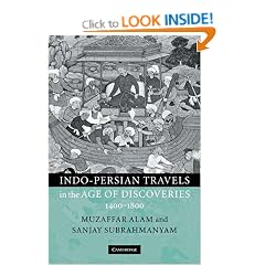 Indo-Persian Travels in the Age of Discoveries, 1400-1800