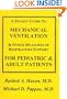 Mechanical Ventilation and Other Measures of Respiratory Support for Pediatric and Adult Patients