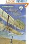 Taking Flight : The Story of the Wright Brohters