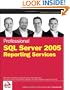 Professional SQL Server 2005 Reporting Services