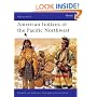 American Indians of the Pacific North West (Men-at-arms)
