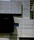 Revue Phaidon Press Ltd.  / Nouveaux Musées