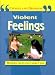 Books : Violent Feelings: Modern Issues That Affect You (Choices & Decisions)