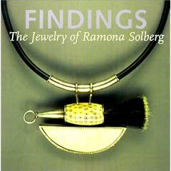 Findings: The Jewelry of Ramona Solberg