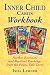 Inner Child Cards Workbook: Further Exercises and Mystical Teachings from the Fairy-Tale Tarot
