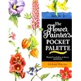 Flower Painter's Pocket Palette Book 2 (Flower Painter's Pocket Palette)