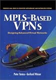 cover of MPLS-Based VPNs Designing Advanced Virtual Networks