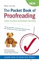 The Pocket Book of Proofreading: A Guide to Freelance Proofreading and Copy-editing