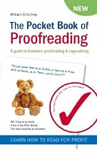 The Pocket Book of Proofreading: A Guide to Freelance Proofreading and Copy-editing