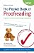 The Pocket Book of Proofreading: A Guide to Freelance Proofreading and Copy-editing