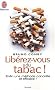 Lib�rez-vous du tabac