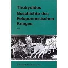 Geschichte des Peloponnesischen Krieges. Text. (Lernmaterialien) (griech. Ausg.)