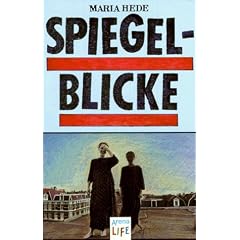 Spiegelblicke. (LIFE). ( Ab 13 J.).