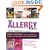 The Allergy Bible: Understanding, Diagnosing, Treating Allergies and Intolerances