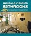 Bungalow Basics: Bathrooms by Paul Duchscherer